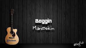 Chord Gitar Dan Lirik Lagu Beggin Maneskin Tribunmanado Co Id