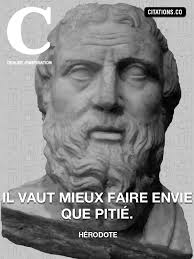 Si le pauvre envie le riche, il ne vaut pas mieux que lui. Citation Herodote Citation Inspiration Com