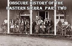 History Presentation - Obscure History of the Eastern Sierra