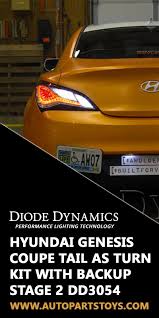 Diode Dynamics Hyundai Genesis Coupe Tail As Turn Kit With Backup Stage 2 Dd3054 In 2020 Hyundai Genesis Coupe Hyundai Genesis Car Parts And Accessories