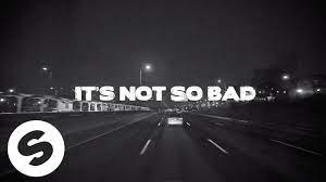 Yves V Ilkay Sencan Not So Bad Feat Emie Official Lyric Video Youtube