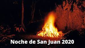 Además de marcar la llegada del verano, en algunas comunidades es un día festivo de modo que será bueno que para fijar en nuestro calendario laboral, sepamos cuándo es san juan 2021 | noche de san juan …. Noche De San Juan 2020