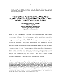 This method used field of study or literature. Pdf Tranformasi Pendidikan Agama Islam Di Negara Brunei Darussalam Pramerdeka Fokus Kepada Sekolah Rendah Agama