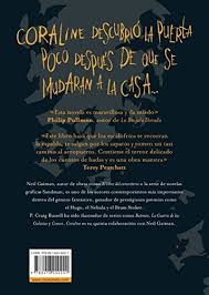 Cuando coraline se da cuenta de las intenciones de la otra madre de comer su alma al coserle botones en los ojos, al conocer a los fantasmas y ver ahí a la gemela perdida la otra madre. Coraline Novela Grafica Gaiman Neil Russell P Craig Amazon Com Tr
