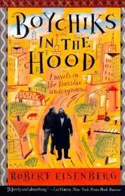 Boychiks In The Hood Travels In The Hasidic Underground Books Underground Hood Books