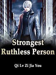 Strongest Ruthless Person Novel Full Story | Book - BabelNovel