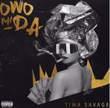 Download Mp3 Tiwa Savage Owo Mi Da Prod By Pheelz African Music Music Download Songs