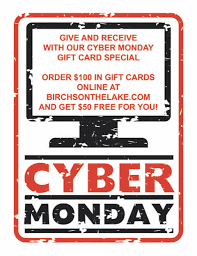 We have not seen this deal since december. Cyber Monday Buy 100 In Gift Cards Get 50 Online Only Birch S On The Lake