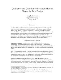 Qualitative research papers are very clinical and not much on personality, but their importance is immeasurable. Pdf Qualitative And Quantitative Research How To Choose The Best Design Greg L Lowhorn Academia Edu