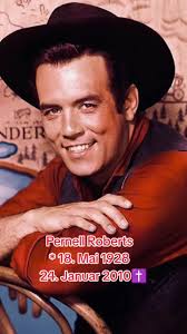 Pernell Elvin Roberts (* 18. Mai 1928 in Waycross, Pierce County/Ware  County, Georgia; † 24. Januar 2010 in Malibu, Kalifornien) war ein  US-amerikanischer Schauspieler. unvergessen Ruhe in Frieden ...