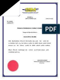 Syarikat ini adalah sebuah syarikat berhad menurut syer dan bahawa syarikat ini adalah sebuah syarikat sendiriasi dibuat di bawah. Borang 9 Ssm Csp