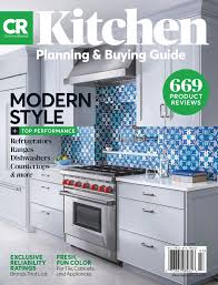 Consumer Reports Kitchen Planning And Buying Guide July 2020 Issue Digital In 2021 Kitchen Plans Cheap Kitchen Updates Kitchen Design