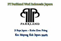 Hasil produknya 100% dibuat untuk kebutuhan ekspor ke berbagai negara. Lowongan Kerja Terbaru Pt Parkland World Indonesia 2020 Pwi Jepara