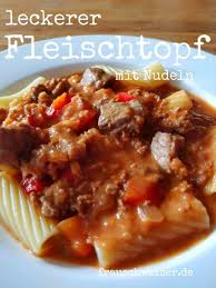Muttis Fleischtopf Das Leckere Essen Fur Die Ganze Familie Leckeres Essen Rezepte Essen