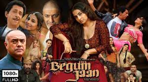 Begum jaan movie full youtube