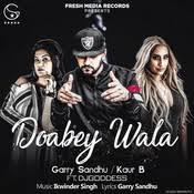 Zizi kirana nak ke taknak pop express. Doabey Wala Mp3 Song Download Doabey Wala Doabey Wala Punjabi Song By Garry Sandhu On Gaana Com