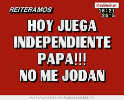 Esta agenda en tv, da respuesta muchas de las preguntas que se hacen los fans del fútbol, como son las preguntas más frecuentes, partidos hoy colombia, futbol hoy, partidos en vivo, futbol en vivo, futbol hoy por tv, cuando juega, que hora y en que canal juega hoy y otras. Hoy Juega Independiente Papa No Me Jodan Placas Rojas Tv