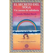 Conocerás el verdadero esplendor que te espera. del prólogo. Libro El Secreto Del Yoga