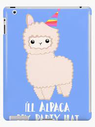 Alpaca Birthday Shirt Party Hat Animal Birthday Puns Ipad Case Skin By Jtbeginning X Redbubble