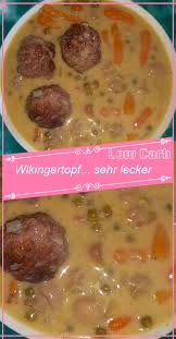 Wikingertopf Sehr Lecker In 2020 Rezepte Lecker Kochrezepte
