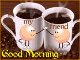 Good Morning Everyone Who S Around And A Happy 4th Of July To All Good Morning Coffee Morning Coffee Images Good Morning My Friend