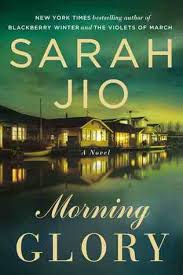 50 famous quotes about morning glory: Morning Glory By Sarah Jio