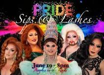 Sips and Lashes Pride Drag Show