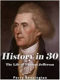 Historia en 30: La Vida De Thomas Jefferson : Bennington, Percy:  Amazon.com.mx: Libros