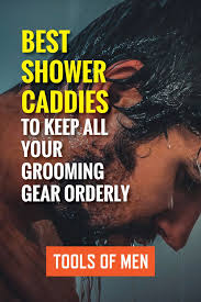 10 Best Shower Caddies And Organizers That Won T Rust 2020 Shower Caddy Men Shower Beard Jokes
