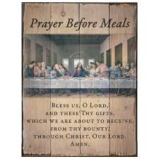 The last supper is a 1498 painting by leonardo da vinci depicting one of the most famous scenes from the four gospels: Last Supper Prayer Before Meals Plaque Prayers Before Meals Last Supper Prayers