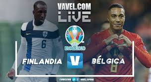 Belgica con racha de 4 victorias. Resumen Finlandia Vs Belgica Por La Eurocopa2020 0 2 21 06 2021 Vavel Espana