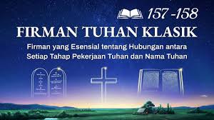 Klasik tanpa melupakan makna doa dalam setiap nama. Firman Tuhan Klasik Firman Tentang Hubungan Antara Setiap Tahap Pekerjaan Tuhan Dan Nama Tuhan Kutipan157 158