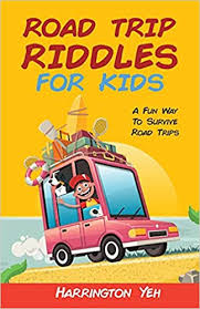 One thought on car riddles. Amazon Com Road Trip Riddles For Kids A Fun Way To Survive Road Trips 9798500444530 Yeh Harrington Books