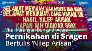 Jilbabholic arisan waktunya pulang ukuran file : Viral Pernikahan Di Sragen Dihadiahi Karangan Bunga Selamat Menikmati Uang Haram Ini Kisahnya Halaman All Tribun Solo