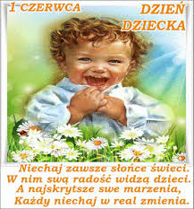 Możesz także wyszukać animowane gify wpisując: 1 Czerwca Dzien Dziecka Dziecko Jest Chodzacym Cudem Jedynym Wyjatkowym I Niezastapionym