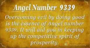 Angel Number 9339 Meaning Good Against Evil Sunsigns Org