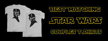 Welcome to the official star wars store on redwolf.in! Star Wars Matching Couples Shirts Perfect For A Honeymoon