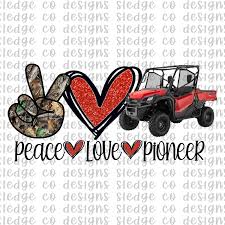Download Peace Love Honda Pioneer Sublimation Designs Peace Love Pioneer Design Peace Love Atv T Shirt Printable Sublim Peace And Love Sublimation Designs Co Design