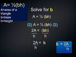 Maybe you would like to learn more about one of these? A 1 2bh Solve For B Learn Lif Co Id