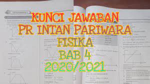 Kunci jawaban lks sejarah indonesia kelas 10 semester 2 kurikulum 2013 lilik harisuprihanto. Kunci Jawaban Pr Intan Pariwara Fisika Bab 4 Kelas 10 2020 2021 Youtube