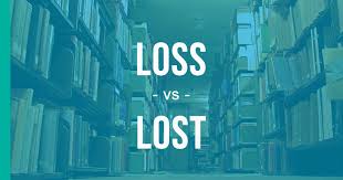 Loss Vs Lost How To Use Each Correctly Enhancemywriting Com