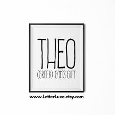 Theo Name Definition Printable Nursery Wall Art In 2020 Names With Meaning Baby Boy Names Theo Name