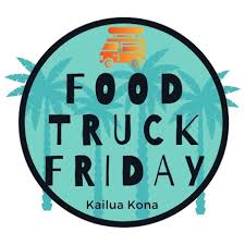 Food Truck Friday Kona — Restaurant food truck in Kailua-Kona, Hawaii