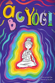 I use the alphabet throughout the series, taking turns doing yoga poses for the letters of each person's name. The Abc Yogi Flynn Krystle Busse Erika 9781736398104 Amazon Com Books