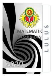 Top keywords from search engines: Modul Lulus Matematik Tambahan Kedah 2020 Flip Ebook Pages 1 50 Anyflip Anyflip