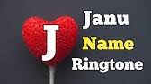 I Love You Janu Please Pick Up The Phone Love You So Much Name Ringtone Free Rington Sayyed Ibrahim Youtube A ringtone or ring tone is the sound made by a telephone to indicate an incoming call or text message. i love you janu please pick up the