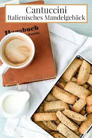 Perfekte Partner Knusprige Cantuccini Und Ein Tasschen Kaffee Rezept Lebensmittel Essen Cantuccini Susse Backerei