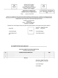 Sertifikat menunjukan bukti bahwa peserta didik telah melaksanakan kegiatan uji kompetensi keahlian dan menunjukan apakah peserta didik kompeten atau tidak. Contoh Format Sertifikat Ukk Smk