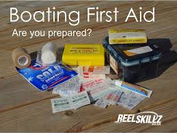 Boating First Aid Are You Prepared Reel Skillz Gear Boat Plans Boat First Aid