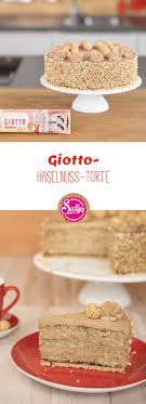 Giotto Haselnuss Torte Kuchen Und Torten Rezepte Kuchen Und Torten Susses Backen
